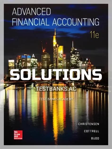 Solutions Manual For Advanced Financial Accounting 11th Edition By