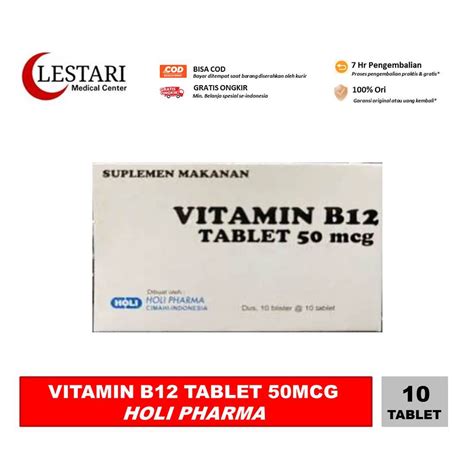 Jual HOLI PHARMA Vitamin B12 50mcg 10 Tablet 1 Strip Shopee Indonesia