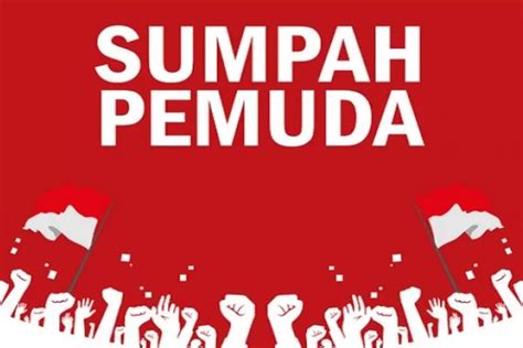 Hari Sumpah Pemuda Kisah Inspiratif Di Balik Sejarah Perjuangan Muda