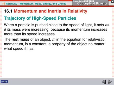 Ppt As An Object Approaches The Speed Of Light Its Momentum