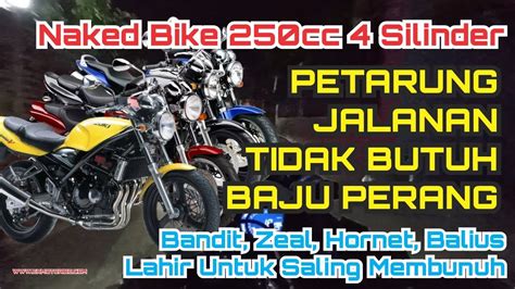 Motor Naked Bike Cc Silinder Legend Dari Honda Yamaha Suzuki