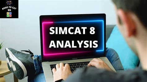 SIMCAT 8 MOCK ANALYSIS ROAD TO CAT 99 YouTube