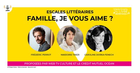 Les escales littéraires Famille je vous aime Printemps du livre