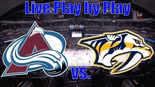 Colorado Avalanche Vs Nashville Predators Live NHL Play By Play By