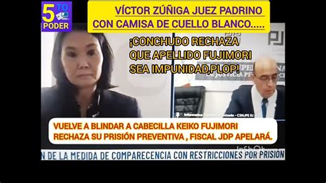 Padrino Juez ZÚÑiga Con Camisa Cuello Blanco Blinda A Keiko Fujimori