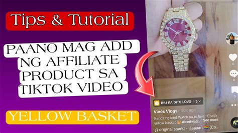 Paano Mag Add Ng Affiliate Product Sa Tiktok Video Mo Youtube