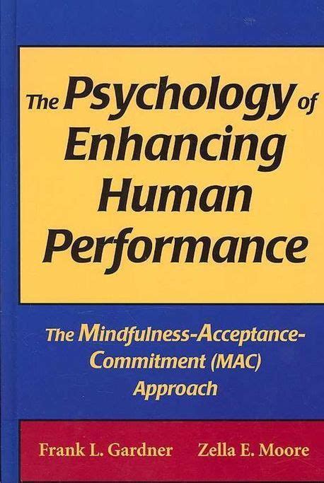 The Psychology Of Enhancing Human Performance Gardner Frank L Phd 교보문고