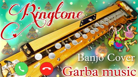 Gujarati Garba Ringtone Benjo Ringtone Navratri Garba Ringtone