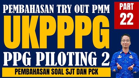 SOAL UKMPPG TRY OUT PMM UKPPPG UTBK PPG Piloting 2 2024 PPG Daljab