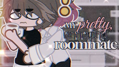 My Pretty Annoying Roommate Gay Gcmm Gacha Club Mini Movie Bl Youtube