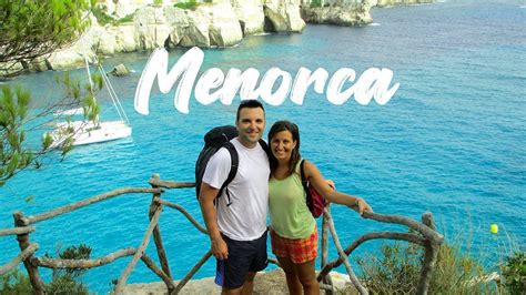 Que Ver Y Hacer En Menorca Viajar Es Vida Blog De Viajes