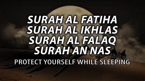 Ruqyah Before Sleeping With Beautiful Recitation Surah Al Fatiha Al