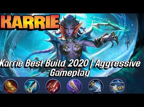 Karrie Best Build 2020 Karrie Perfect Gameplay Mobile Legend Bang