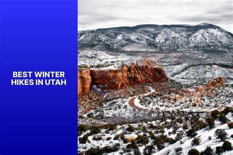 Best Winter Hikes in Utah - jasonexplorer.com