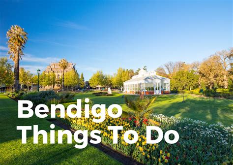 15 Exciting Things To Do In Bendigo Travelperi