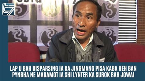 LAP U BAH DISPARSING IA KA JINGMANG PISA KABA HEH BAN MARAMOT IA SHI