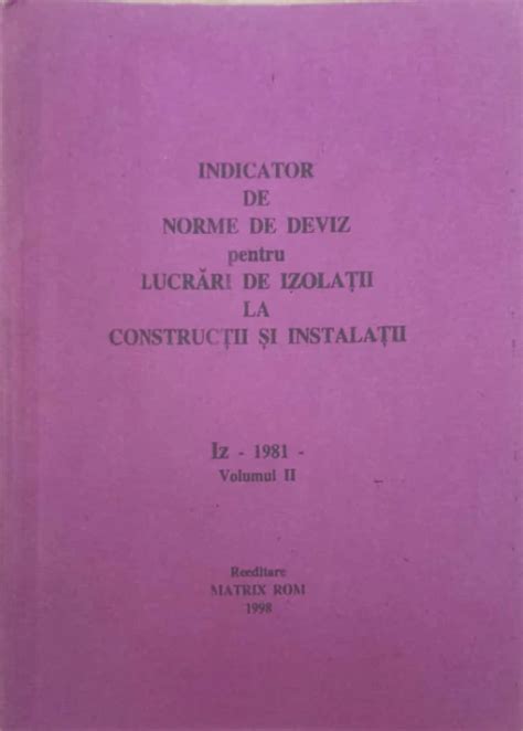 Indicator De Norme De Deviz Pentru Lucrari De Izolatii La Constructii