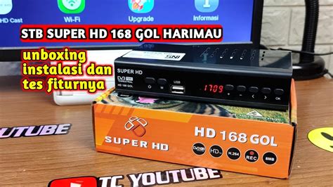 STB SUPER HD 168 HARIMAU CARA PASANG STB SUPER HD 168 GOL HARIMAU KE