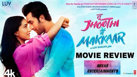 TU JHOOTI MAIN MAKKAR MOVIE REVIEW RANBIR KAPOOR SHRADHA KAPOOR