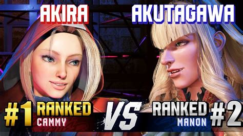 Sf Akira Ranked Cammy Vs Akutagawa Ranked Manon Ranked