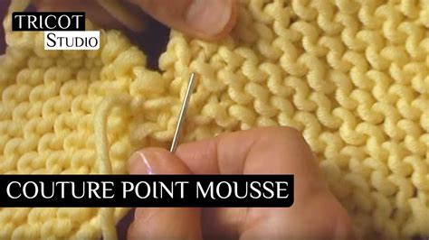 Tricot Couture Point Mousse Youtube