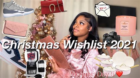 Christmas Wishlist 2021 T Guide 💕🎁💅🏽 Vlogmas Youtube