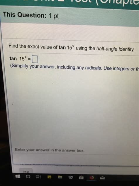 Solved This Question: 1 pt Find the exact value of tan 15° | Chegg.com 