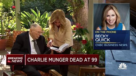 CNBC S Becky Quick Looks Back On The Life And Legacy Of Charlie Munger