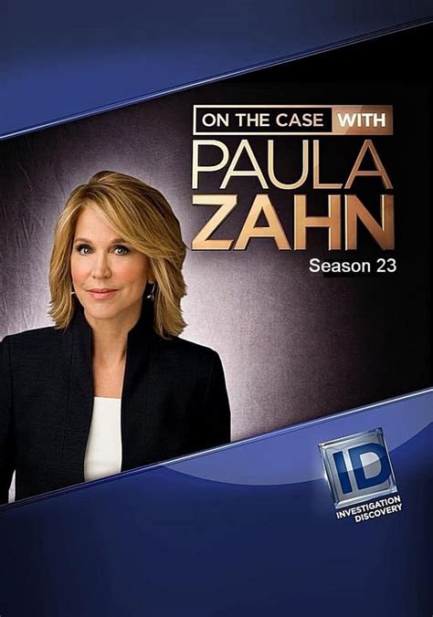 On The Case With Paula Zahn Season 23 Episodes Streaming Online