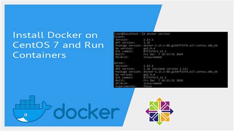 How To Install Docker On CentOS 7 And Run Containers