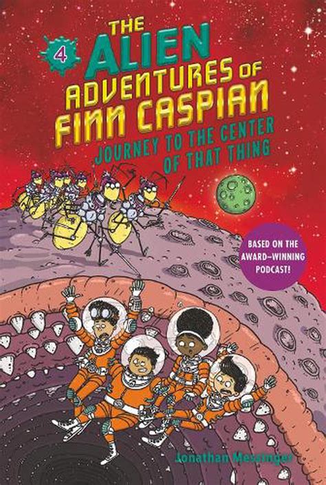 The Alien Adventures Of Finn Caspian 4 By Jonathan Messinger