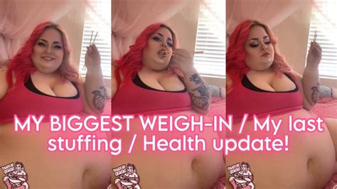 Watch Biggest Weigh In My LAST Stuffing Health Update Porn Video