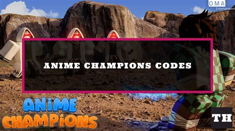 Anime Champions Codes Septembre 2022 Nouvelle Version