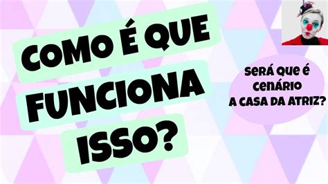 O QUE OS ATORES FAZEM PARA INTERPRETAR? - YouTube