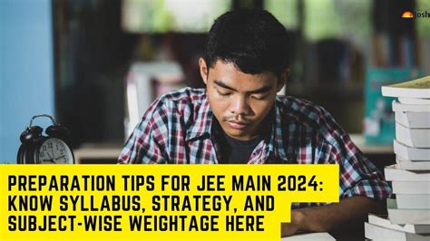 Preparation Tips For JEE Main 2024 Know Syllabus Strategy And