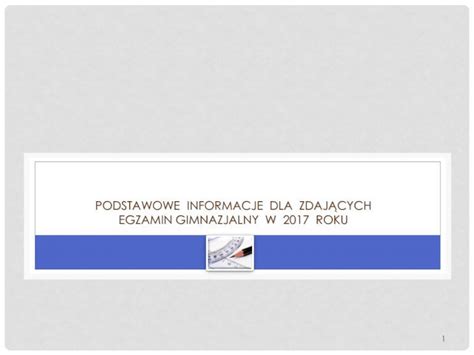 Pdf Podstawowe Informacje Dla Zdaj Cych Egzamin Gimnazjalny Rodzica