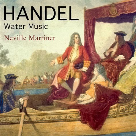 Handel Water Music by Rafael Frühbeck de Burgos Sir Neville