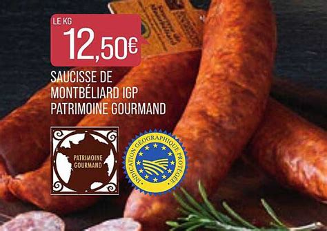 Promo Saucisse De Montb Liard Igp Patrimoine Gourmand Chez Match