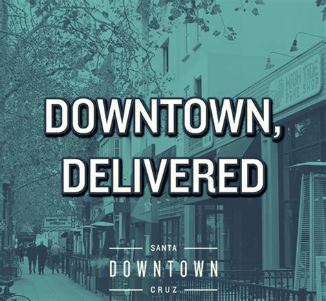 Downtown Delivered | Downtown Santa Cruz