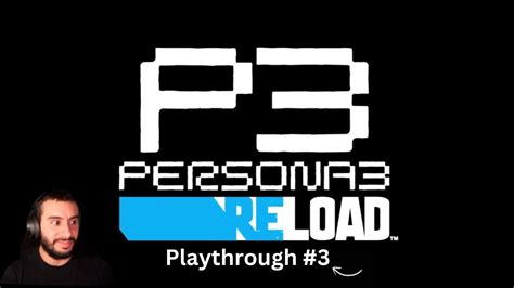 Persona 3 Reload Part 3 Full HD YouTube