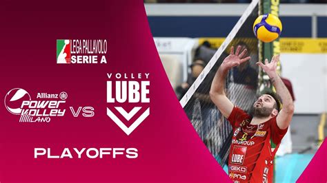 Milano Vs Lube Highlights SuperLega Playoffs YouTube