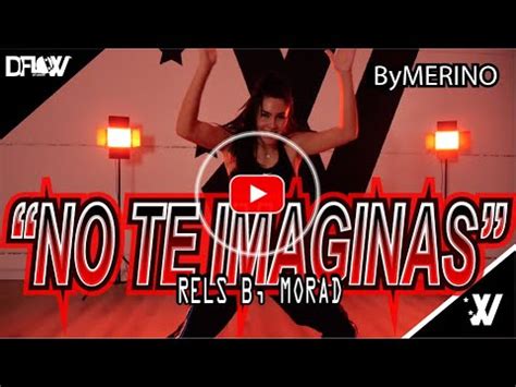 No Te Imaginas Rels B Morad By Merino Youtube