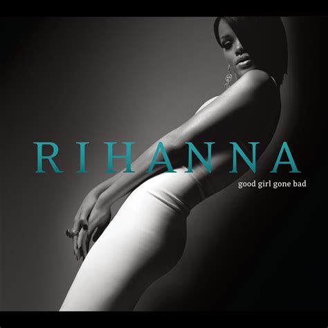 Good Girl Gone Bad By Rihanna On Apple Music