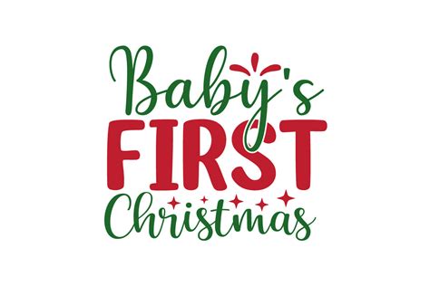 Babys First Christmas Svg Graphic By Rajibstore987 · Creative Fabrica