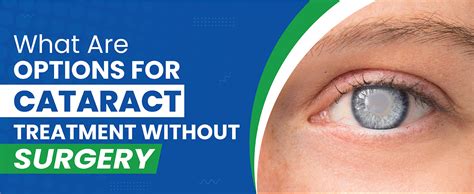 Are You Aware Of Options For Cataract Treatment Without Surgery