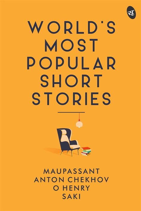 World's Most Popular Short Stories by Guy de Maupassant | Goodreads