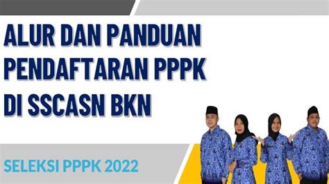 Pppk Guru 2022 Dibuka Ini Link Download Panduan Pendaftaran Pppk