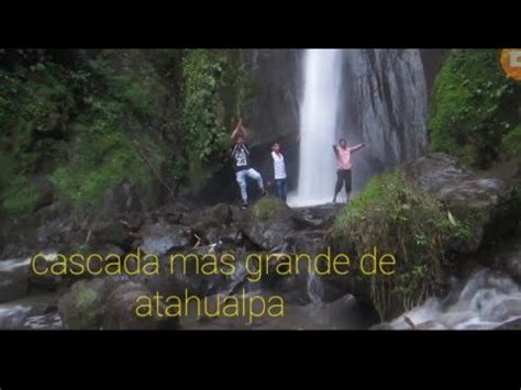 La Ruta De Las Cascada Atahualpa Quito Ruta Escondida Youtube