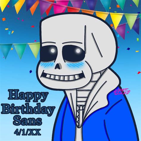 Happy Birthday Sans Undertale Art Undertale Amino