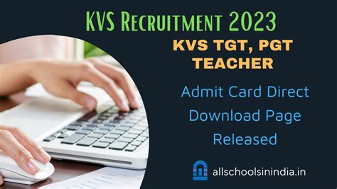 Kvs Tgt Pgt Teacher Recruitment 2023 Admit Card Direct Download Page